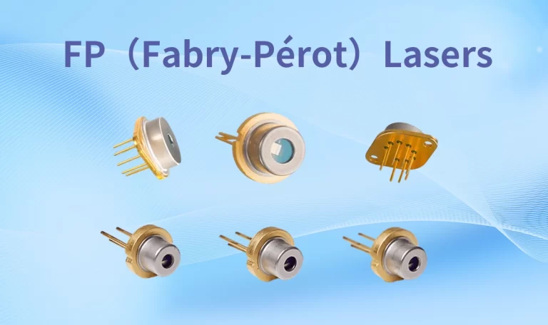 Understanding FP (Fabry‑Pérot) Lasers in Optical Transceiver Modules