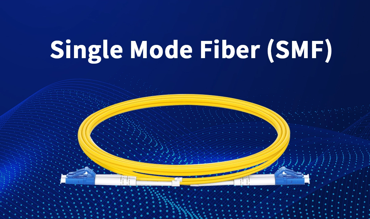 What Is Single Mode Fiber