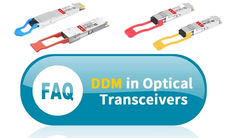Digital Diagnostic Monitoring (DDM) in Optical Modules: Complete FAQ