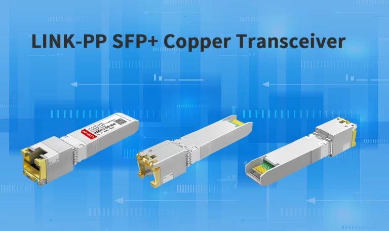 LP-RJ45TG-8YC SFP+ RJ45 Transceiver – High-Performance 10G Ethernet over Copper
