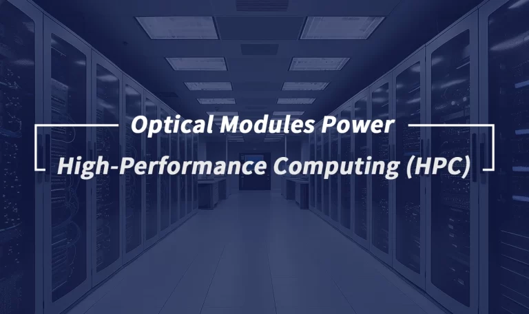 The Application of Optical Modules in High-Performance Computing