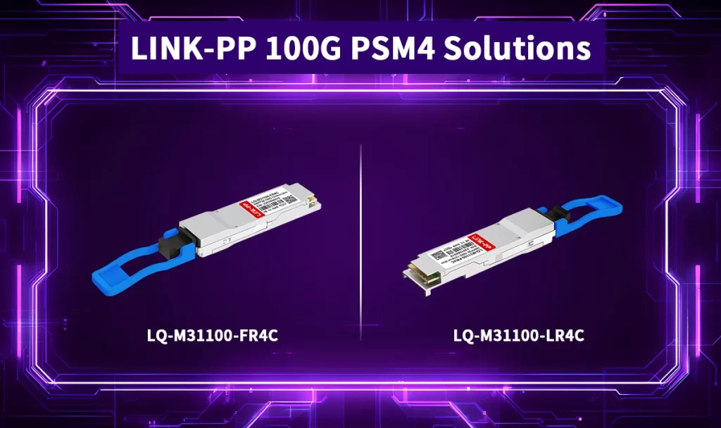 LINK-PP 100G PSM4 Solutions