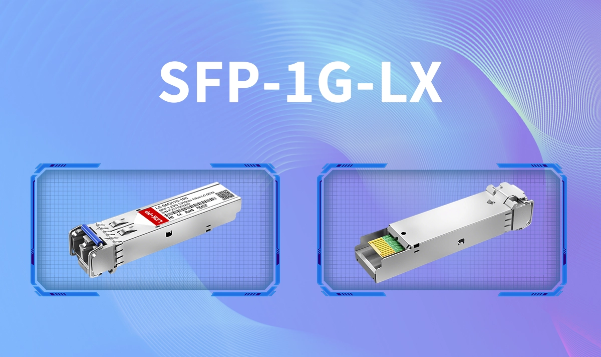 SFP-1G-LX Transceiver Overview