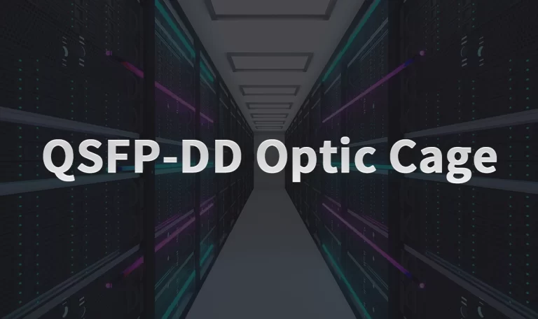 LINK-PP's Fiber Optic Cage Assembly Pivot to Support Emerging 400G Transceiver Form Factor Requirements