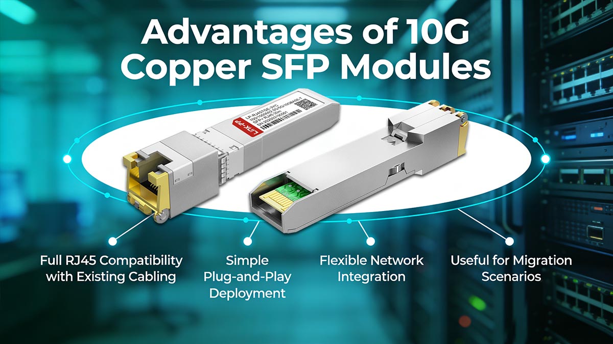 Advantages of 10G Copper SFP Modules