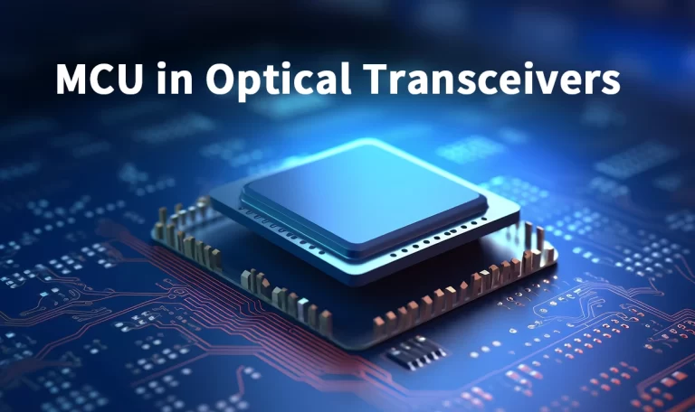 How MCUs Enhance Optical Transceiver Modules
