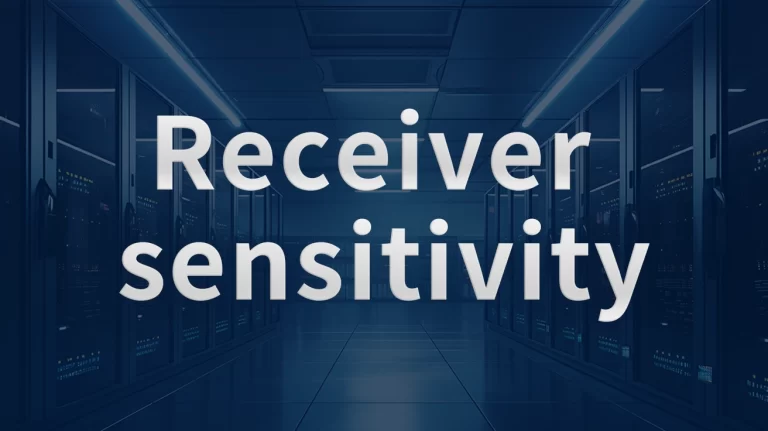 What Should You Know About Receiver Sensitivity