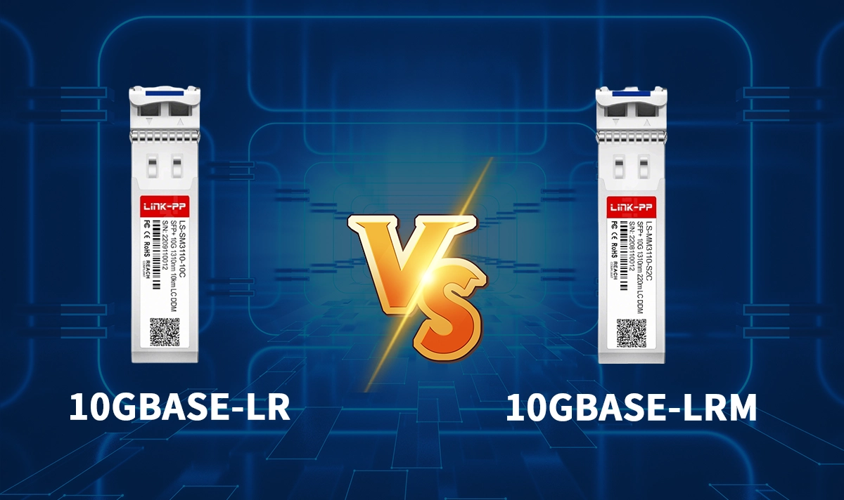 SFP-10G-LR vs. SFP-10G-LRM