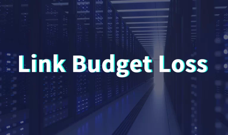 Link Budget Loss