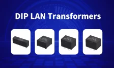 DIP Package LAN Transformers: A Reliable Choice for High-Performance Ethernet Designs