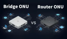 Bridge ONU vs Router ONU