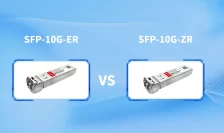 SFP-10G-ER vs SFP-10G-ZR Key Differences